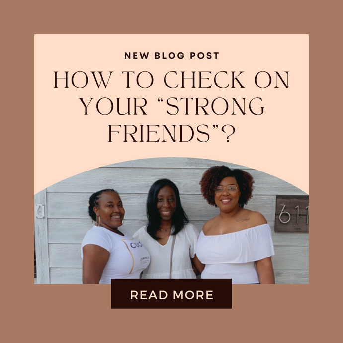 How To Check On Your "Strong Friends"?