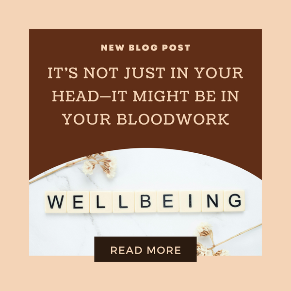It’s Not Just in Your Head—It Might Be in Your Bloodwork