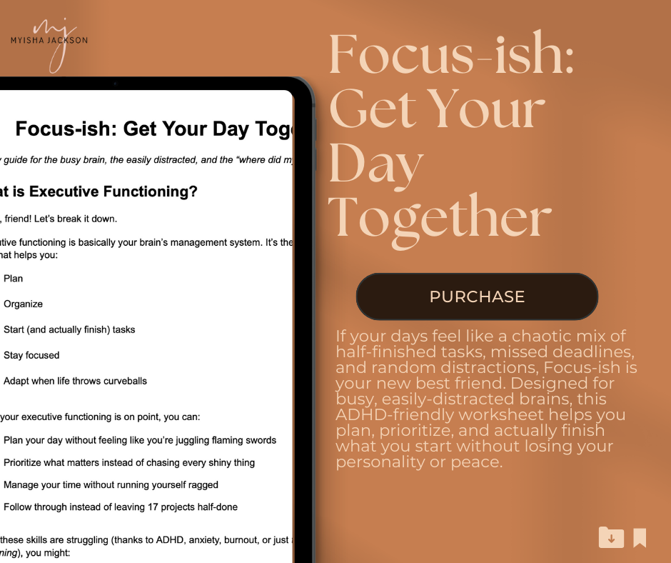 Focus-ish: Get Your Day Together