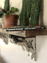 Load image into Gallery viewer, Woman Evolve: Break Up with Your Fears and Revolutionize Your Life

